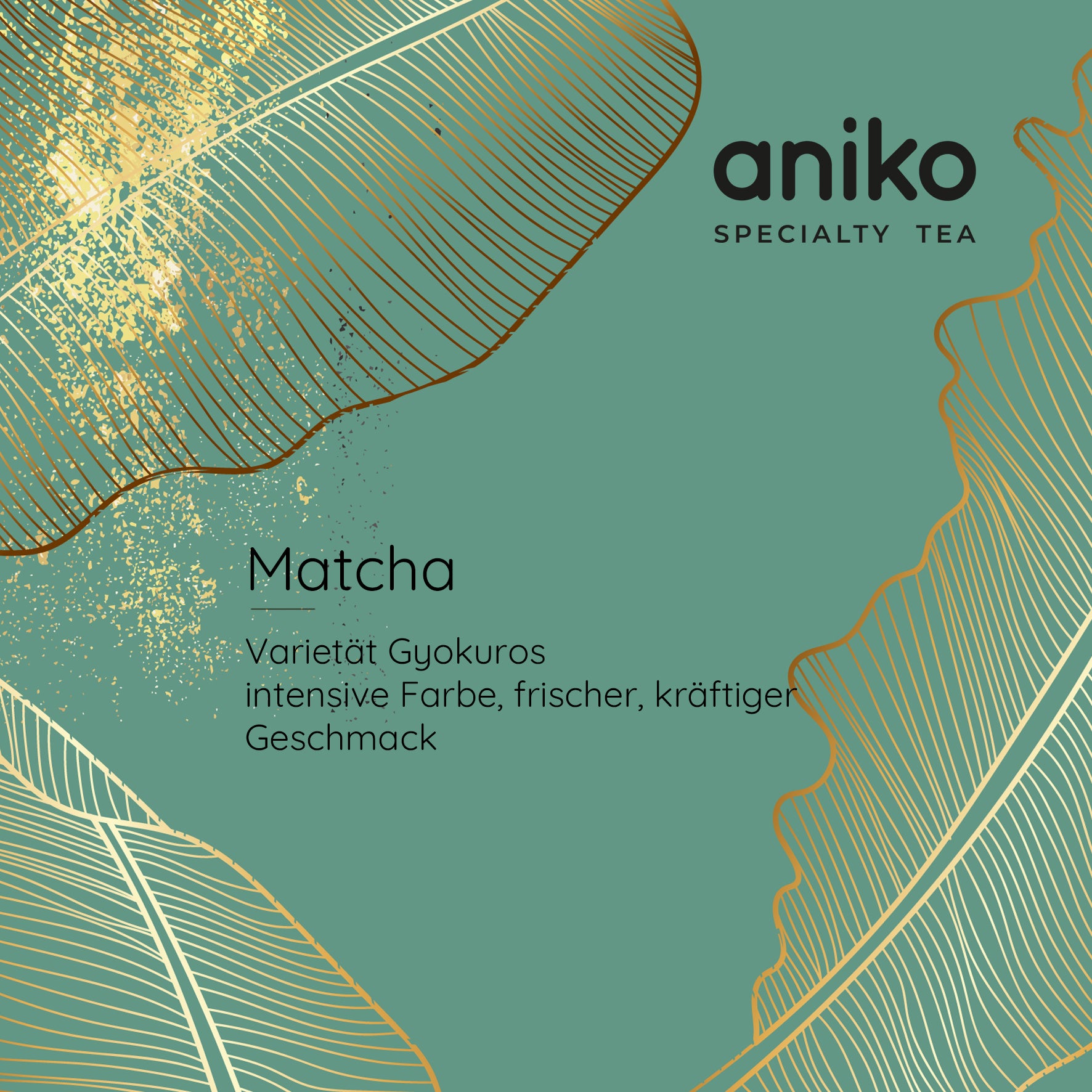 aniko Specialty Tea - Matcha - Grüner Tee aus China