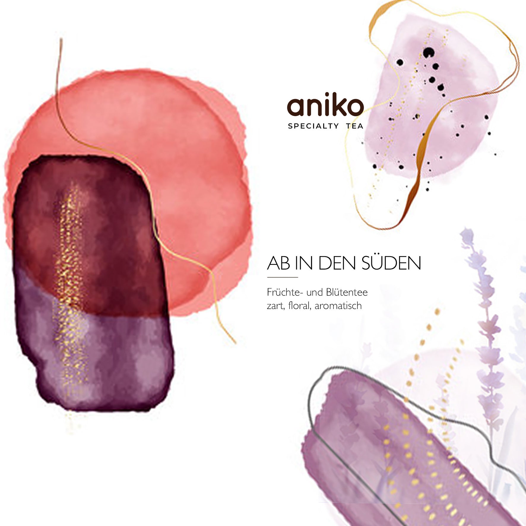 aniko Specialty Tea I Ab in den Süden