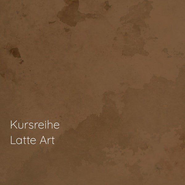 Latte Art Kurs c | 25.5.24 | 10:30 Uhr