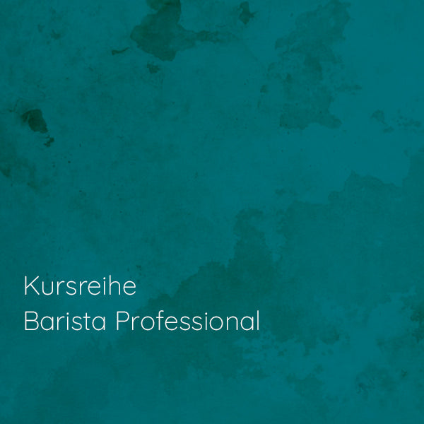 Baristakurs Profi a | 22.1.25 | 10:00 Uhr