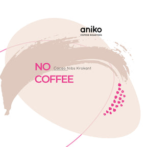No Coffee I Cacao Nibs Krokant